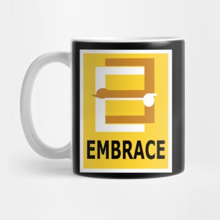 Embrace Me, Hug Me, Cuddle Me Mug